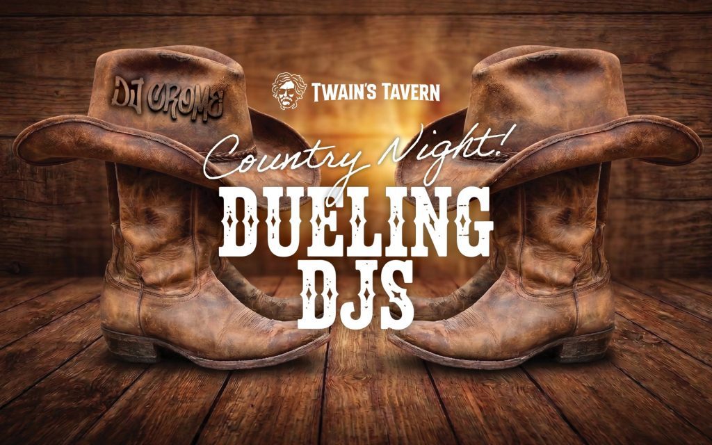 Dueling DJs Country Night at Twain's Tavern